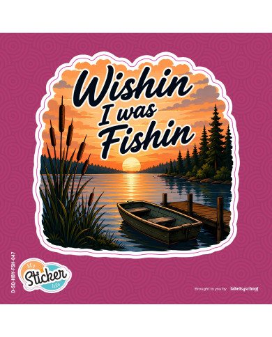 My Sticker Life  - Wishin I was Fishin (047) 8.5cm(H) x 8.5cm(L) Sticker