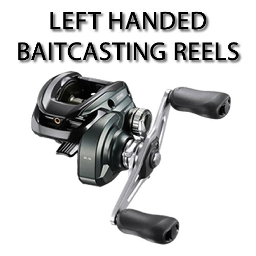 Left Hand Baitcasters